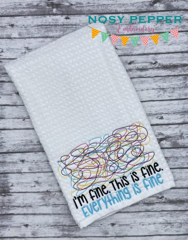 I m fine, this is fine, everything is fine machine embroidery design (4 sizes included) DIGITAL DOWNLOAD For Discount