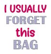 I usually forget this bag Sketchy font machine embroidery design (4 sizes included) DIGITAL DOWNLOAD Supply